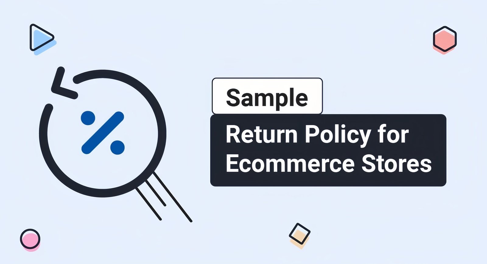 Providing a Clear and Fair Return Policy